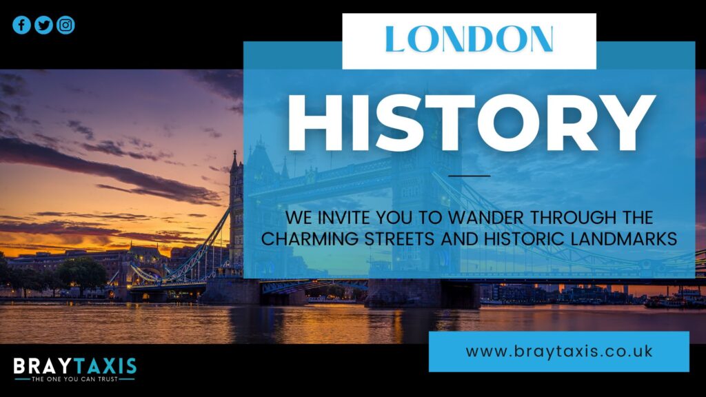 Travel through time in London this History Day with Bray Taxis